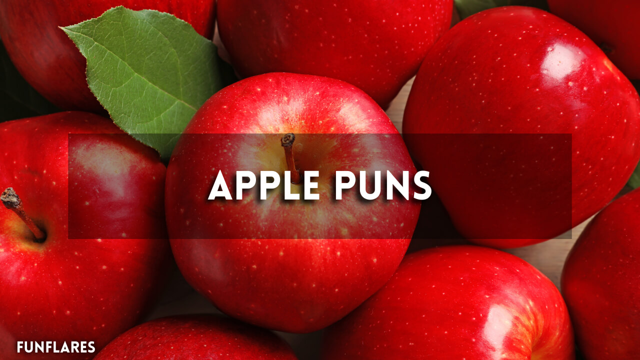 Apple Puns | 350+ Funny Apple Puns to Make Your Day