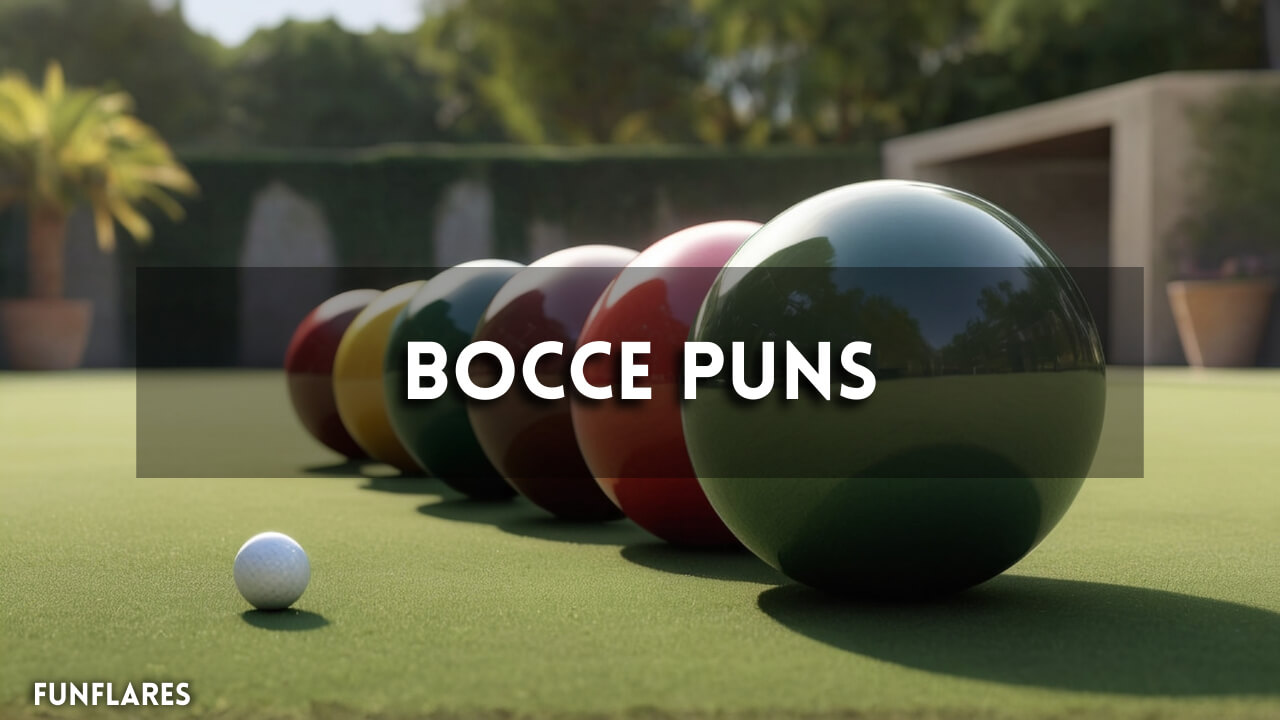 Bocce Puns | 150+ Hilarious Bocce Puns You Will Love