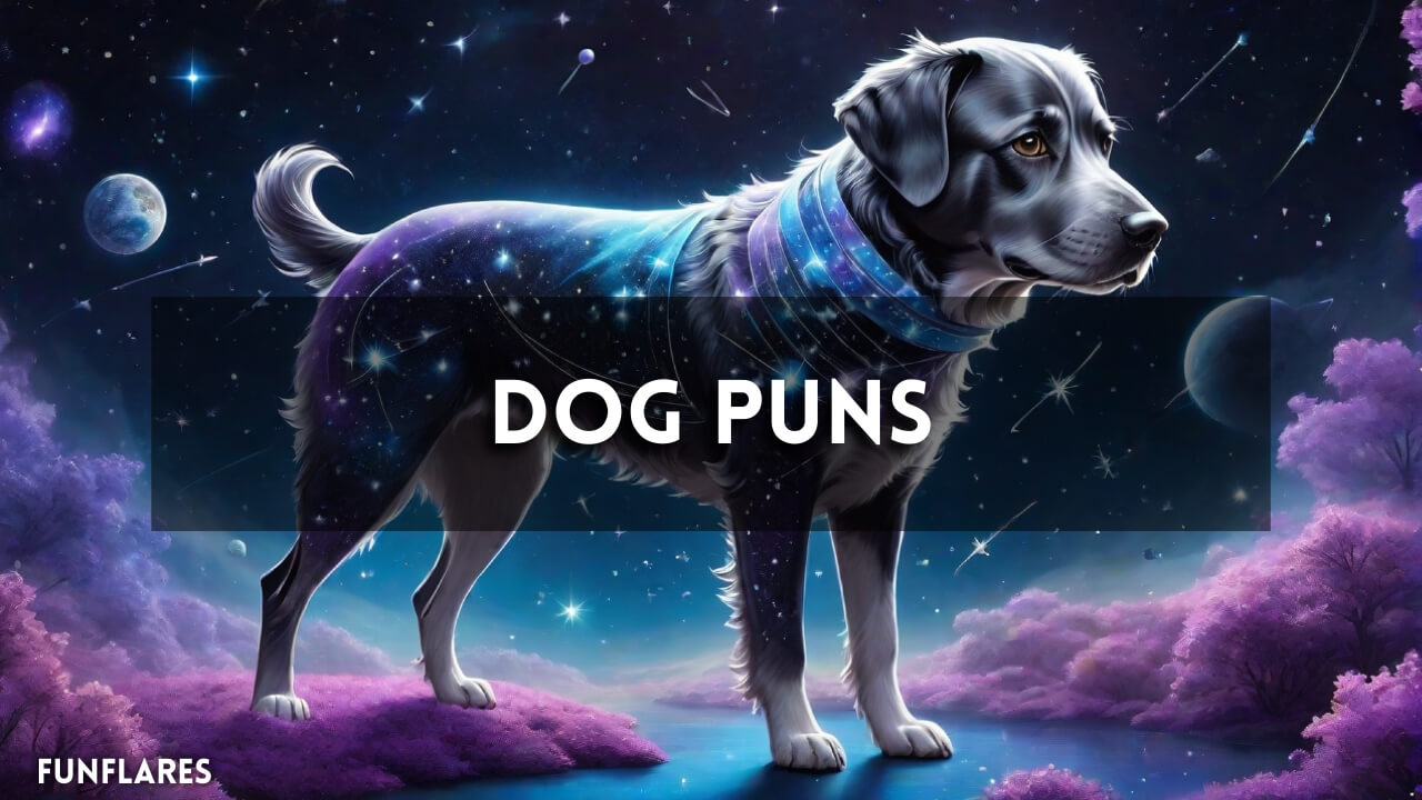 Dog Puns | 202+ Hilarious Dog Puns To Get Tails Wagging