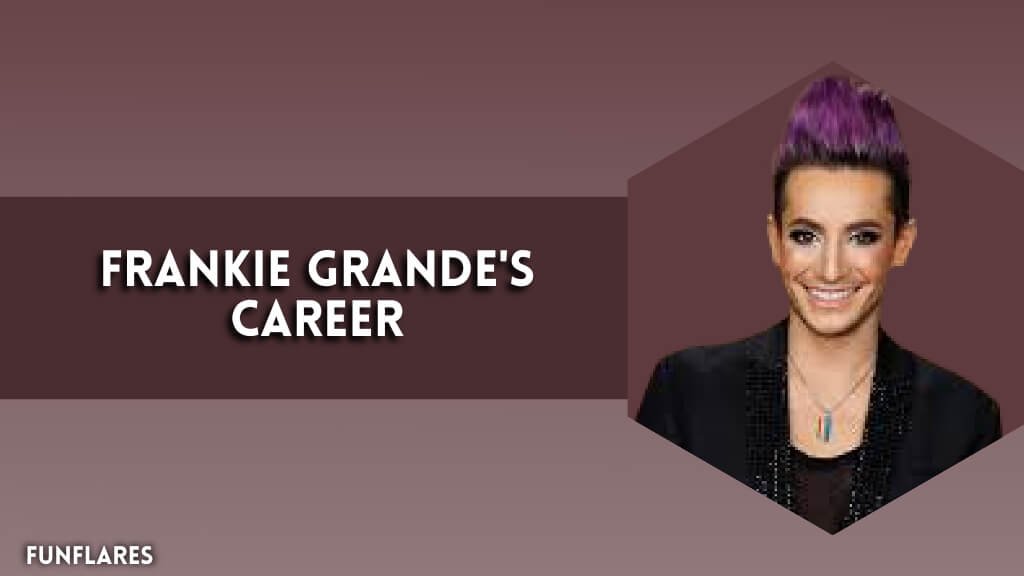 Frankie Grande's Career From Broadway to Big Brother