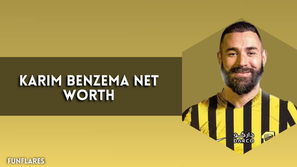 Karim Benzema Net Worth | The French Phenoms €70M Fortune