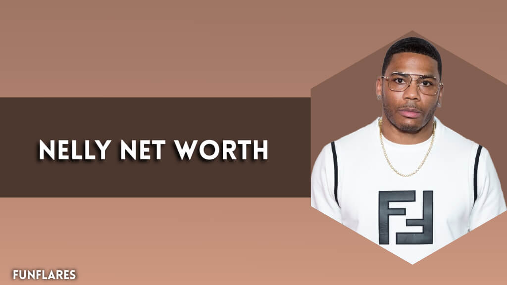 Nelly Net Worth | Inside Nelly’s $70 Million Net Worth