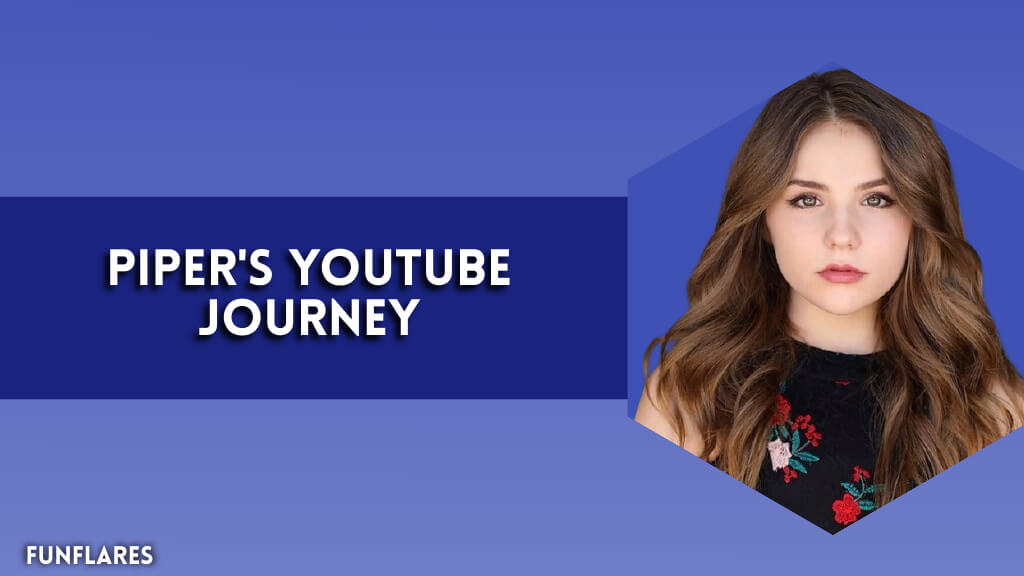 Piper's YouTube Journey