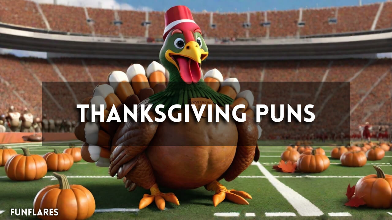 Thanksgiving Puns | 350 Funny Puns To Make You Gobble